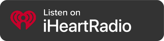 Listen to our Podcast on iHeartRadio button