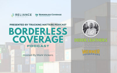 Werner Enterprises Chairman and CEO Derek Leathers Discusses Cross-Border Operations, ELP and Trade With Mexico