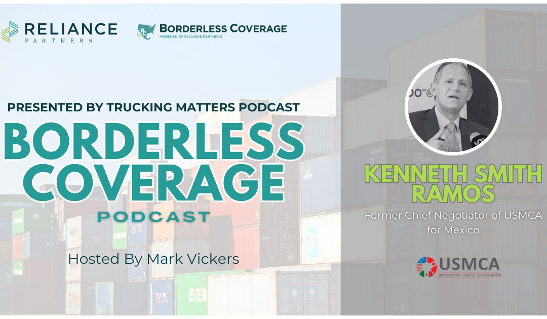 Exploring The Future of USMCA: Insights from Kenneth Smith Ramos