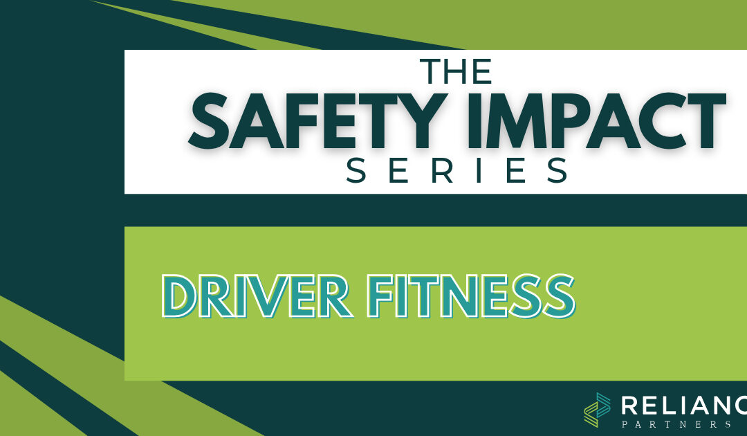Safety Impact Team Explores The Key Points Of The Driver Fitness BASIC