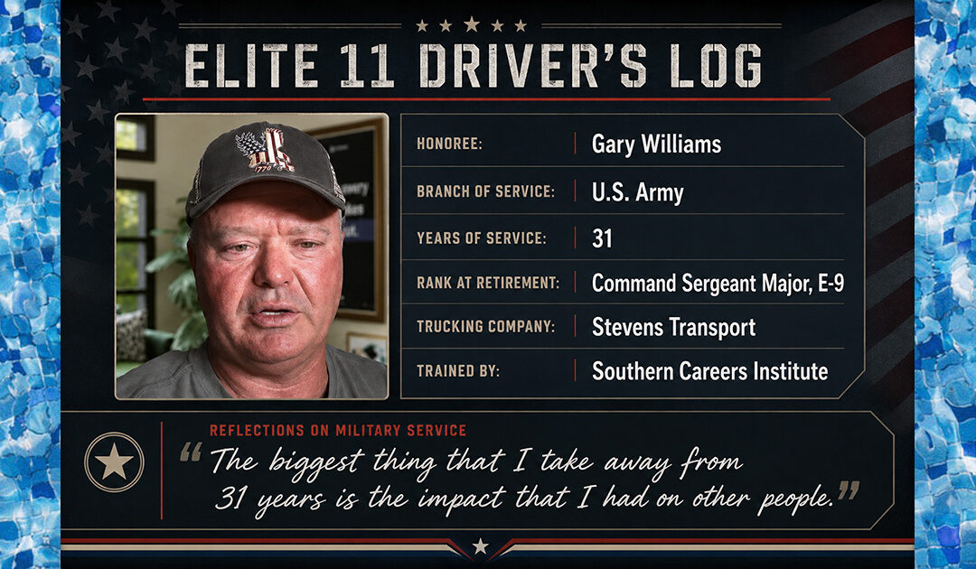 Elite 11 Series Spotlights Begin With Gary Williams of Stevens Transport